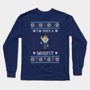 Just a Misfit Ugly Sweater Long Sleeve T-Shirt